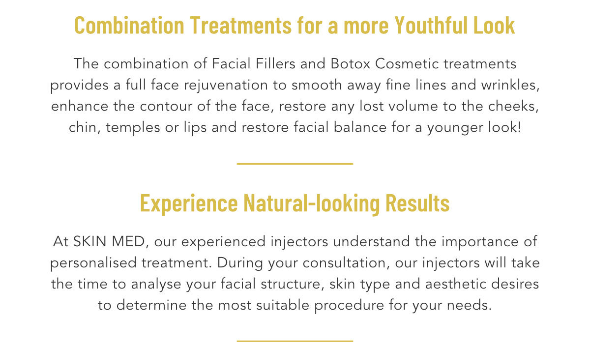 Combination Treatments for a more Youthful Look